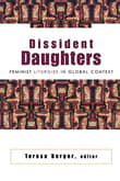 Book cover of Dissident Daughters: Feminist Liturgies in Global Context