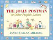Book cover of The Jolly Postman: Or Other People's Letters
