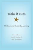 Book cover of Make It Stick: The Science of Successful Learning