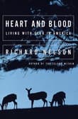 Book cover of Heart and Blood: Living with Deer in America
