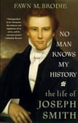 Book cover of No Man Knows My History: The Life of Joseph Smith