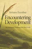 Book cover of Encountering Development: The Making and Unmaking of the Third World