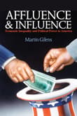 Book cover of Affluence and Influence: Economic Inequality and Political Power in America