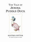 Book cover of The Tale of Jemima Puddle-Duck: The original and authorized edition
