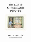 Book cover of The Tale of Ginger & Pickles: The original and authorized edition