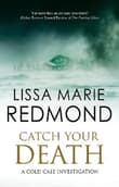 Book cover of Catch Your Death