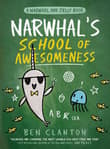 Book cover of Narwhal's School of Awesomeness