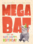 Book cover of Megabat and the Not-Happy Birthday