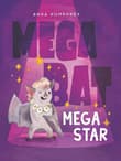 Book cover of Megabat Megastar