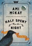 Book cover of Half Spent Was the Night