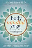 Book cover of Body Mindful Yoga: Create a Powerful and Affirming Relationship with Your Body