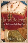 Book cover of Jane Boleyn: The Infamous Lady Rochford