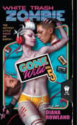 Book cover of White Trash Zombie Gone Wild