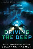 Book cover of Driving the Deep