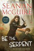 Book cover of Be the Serpent