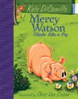 Book cover of Mercy Watson Thinks Like a Pig