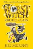 Book cover of The Worst Witch Strikes Again