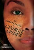 Book cover of The Foretelling of Georgie Spider