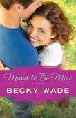 Book cover of Meant to Be Mine