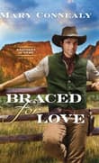Book cover of Braced for Love
