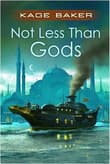 Book cover of Not Less Than Gods