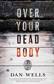 Book cover of Over Your Dead Body