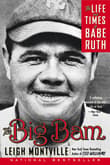 Book cover of The Big Bam: The Life and Times of Babe Ruth