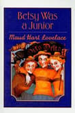 Book cover of Betsy Was a Junior