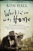 Book cover of Workin' Our Way Home