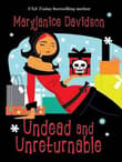 Book cover of Undead and Unreturnable