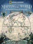 Book cover of Mapping the World: An Illustrated History of Cartography