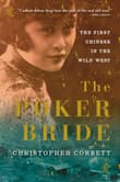Book cover of The Poker Bride: The First Chinese in the Wild West
