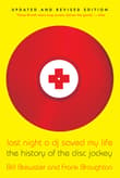 Book cover of Last Night a DJ Saved My Life: The History of the Disc Jockey