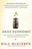 Book cover of Deep Economy: The Wealth of Communities and the Durable Future