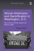 Book cover of African Americans and Gentrification in Washington, D.C.: Race, Class and Social Justice in the Nation's Capital