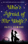 Book cover of Who's Afraid of Mr Wolfe?