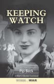 Book cover of Keeping Watch: A WAAF in Bomber Command