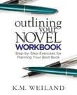 Book cover of Outlining Your Novel Workbook