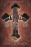 Book cover of Blessed: The Gifted: Book Three