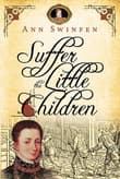 Book cover of Suffer the Little Children