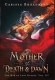 Book cover of Mother of Death and Dawn