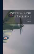 Book cover of Underground to Palestine