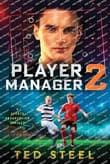 Book cover of Player Manager 2: A Sports Progression Fantasy