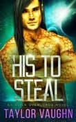 Book cover of His To Steal
