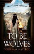 Book cover of To Be Wolves
