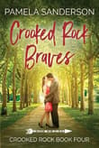 Book cover of Crooked Rock Braves