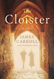 Book cover of The Cloister: A Novel
