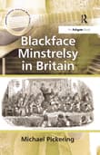 Book cover of Blackface Minstrelsy in Britain