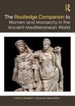 Book cover of The Routledge Companion to Women and Monarchy in the Ancient Mediterranean World