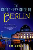 Book cover of The Good Thief's Guide to Berlin